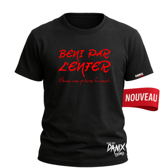Tshirt Béni par l’enfer Même mes prières fument [DANIX CENSORED]